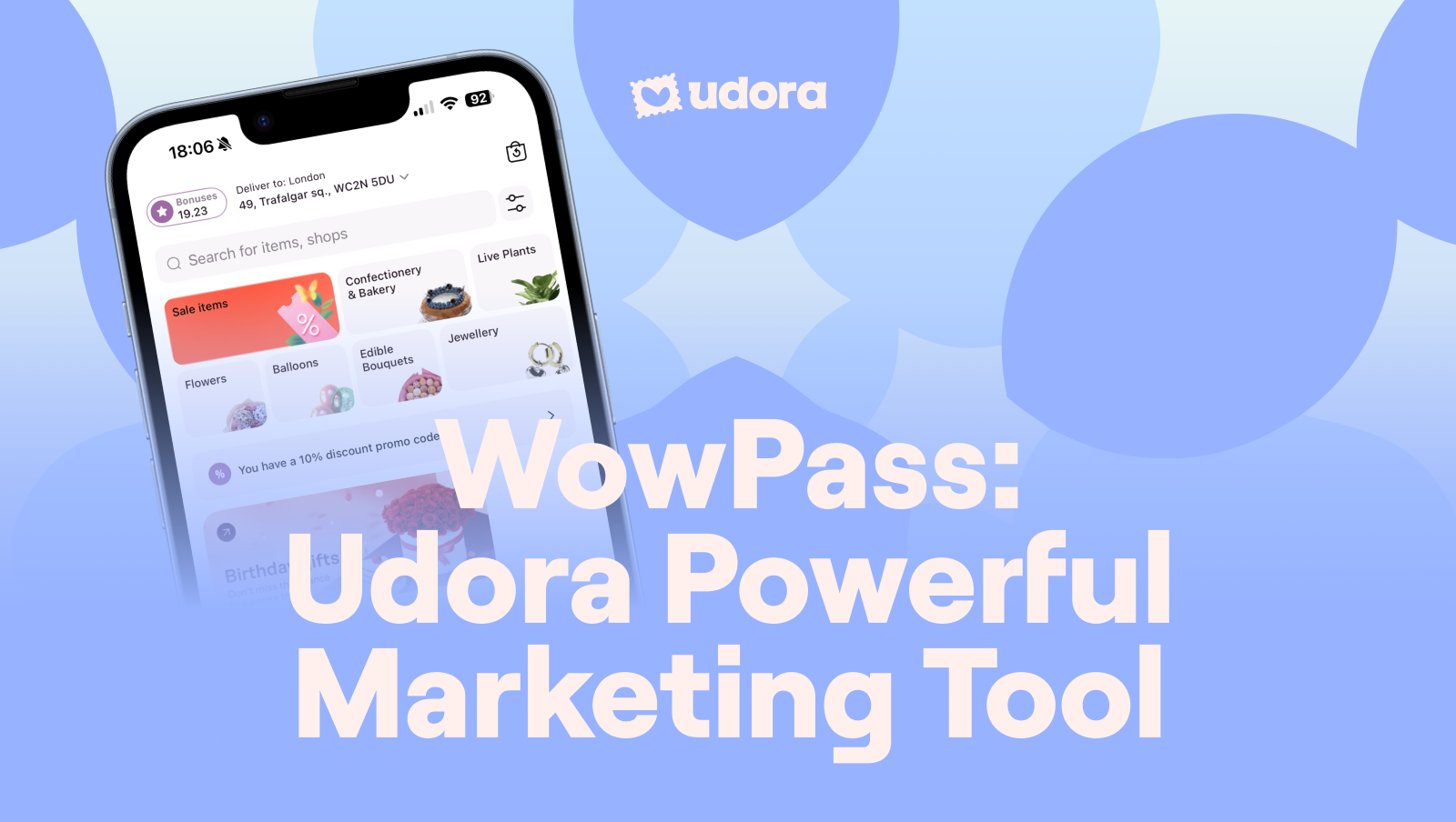 WowPass: Udora Powerful Marketing Tool
